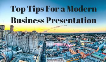 top tips for a modern business presentation