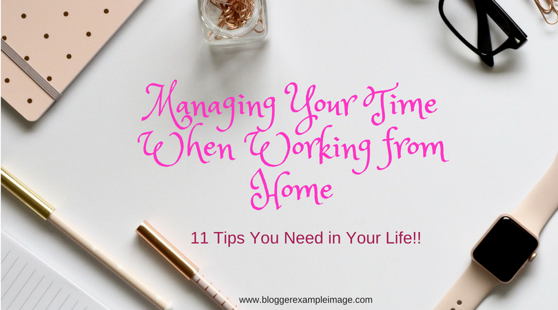 image with admin items and title managing your time when working from home